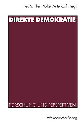 Stock image for Direkte Demokratie. Forschung und Perspektiven, for sale by modernes antiquariat f. wiss. literatur