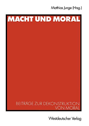 Stock image for Macht und Moral for sale by text + tne