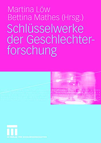 9783531138862: Schlsselwerke der Geschlechterforschung