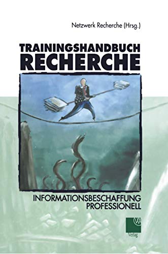 9783531140582: Trainingshandbuch Recherche: Informationsbeschaffung professionell