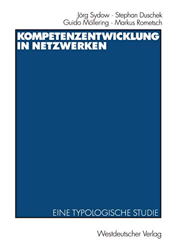 9783531140919: Kompetenzentwicklung in Netzwerken: Eine typologische Studie