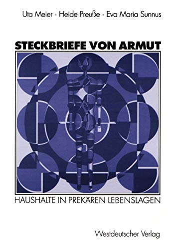 Stock image for Steckbriefe von Armut: Haushalte in prekren Lebenslagen (German Edition) for sale by Lucky's Textbooks