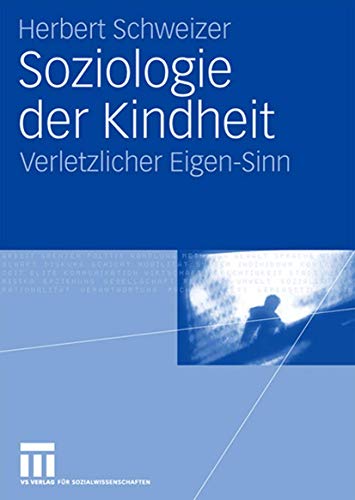 Beispielbild fr Soziologie der Kindheit zum Verkauf von Chiron Media