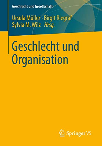 Imagen de archivo de Geschlecht und Organisation (Geschlecht und Gesellschaft) a la venta por medimops