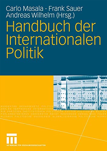 9783531143521: Handbuch der Internationalen Politik