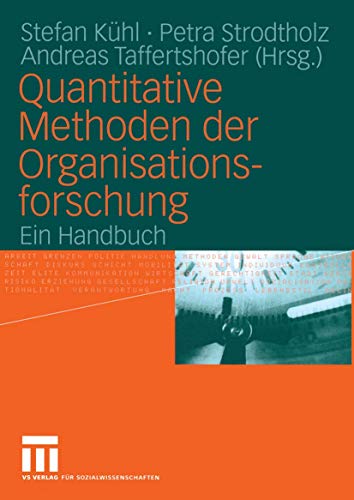 Beispielbild fr Quantitative Methoden der Organisationsforschung: Ein Handbuch zum Verkauf von medimops