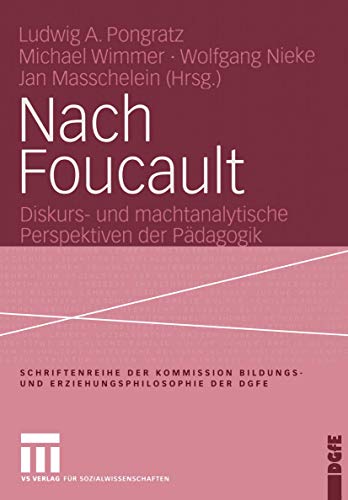 9783531143774: Nach Foucault: Diskurs- und machtanalytische Perspektiven der Pdagogik (Schriftenreihe der Kommission Bildungs- und Erziehungsphilosophie der DGfE) (German Edition)