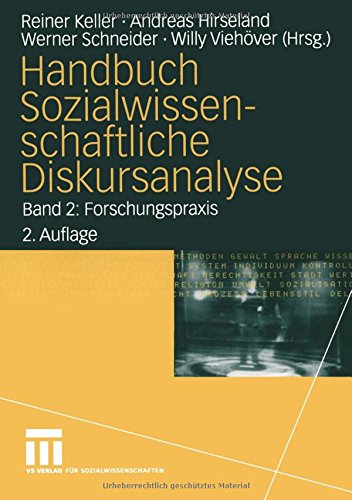 Beispielbild fr Handbuch Sozialwissenschaftliche Diskursanalyse. : Forschungspraxis zum Verkauf von Buchpark