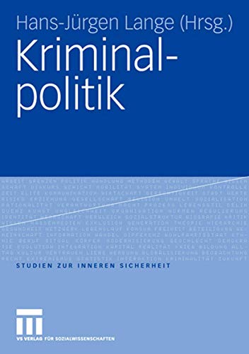 9783531144498: Kriminalpolitik: 9 (Studien zur Inneren Sicherheit, 9)