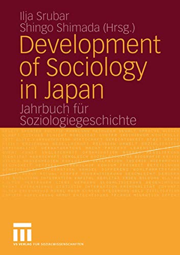Beispielbild fr Development of Sociology in Japan: Jahrbuch fr Soziologiegeschichte zum Verkauf von Solr Books
