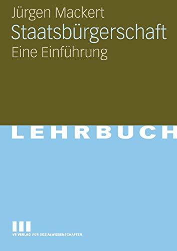 Stock image for Staatsbürgerschaft : Eine Einführung for sale by Ria Christie Collections