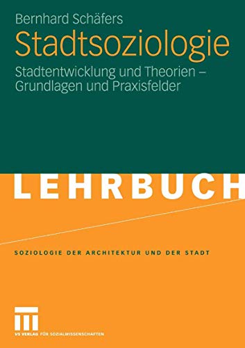 Stadtsoziologie (9783531146584) by Bernhard SchÃ¤fers