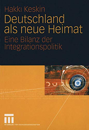 Stock image for Deutschland als neue Heimat: Eine Bilanz der Integrationspolitik (German Edition) for sale by Amazing Books Pittsburgh