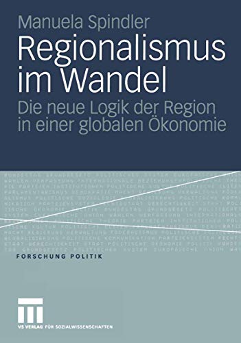 9783531147215: Regionalismus im Wandel: Die neue Logik der Region in einer globalen konomie