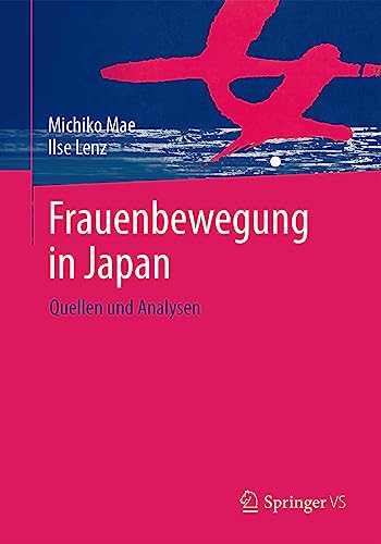 Beispielbild fr Frauenbewegung in Japan : Quellen Und Analysen -Language: german zum Verkauf von GreatBookPrices