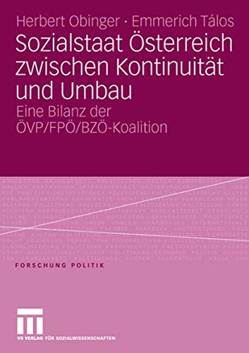 Stock image for Sozialstaat Osterreich zwischen Kontinuitat und Umbau : Bilanz der OVP/ FPO/ BZO-Koalition for sale by Chiron Media