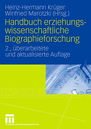 9783531148397: Handbuch Erziehungswissenschaftliche Biographieforschung (German Edition): 2., Uberarbeitete und Aktualisierte Auflage