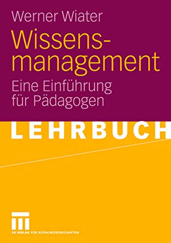9783531148847: Wissensmanagement: Eine Einfhrung fr Pdagogen (German Edition)