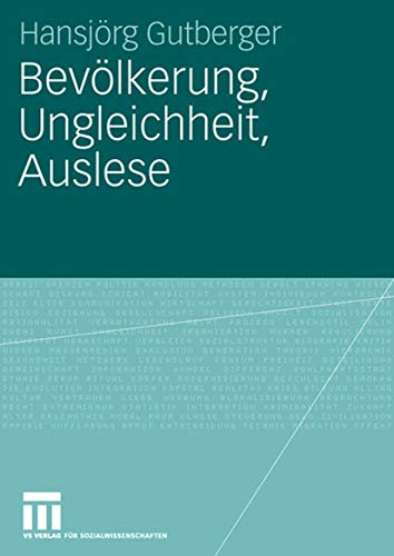 9783531149257: Bevlkerung, Ungleichheit, Auslese: Perspektiven sozialwissenschaftlicher Bevlkerungsforschung in Deutschland zwischen 1930 und 1960 (German Edition)