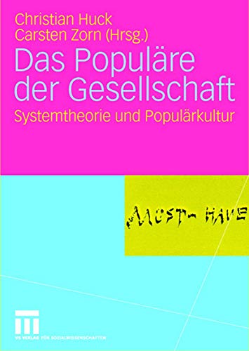 9783531149752: Das Populre der Gesellschaft: Systemtheorie und Populrkultur