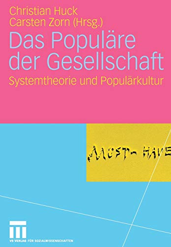 Stock image for Das Populare der Gesellschaft : Systemtheorie und Popularkultur for sale by Chiron Media