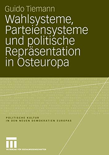 9783531150055: Wahlsysteme, Parteiensysteme und politische Reprsentation in Osteuropa (Politische Kultur in den neuen Demokratien Europas)