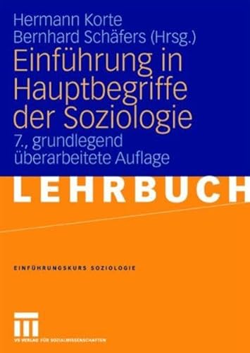 Beispielbild fr Einfhrung in Hauptbegriffe der Soziologie: Einfhrungskurs Soziologie zum Verkauf von medimops