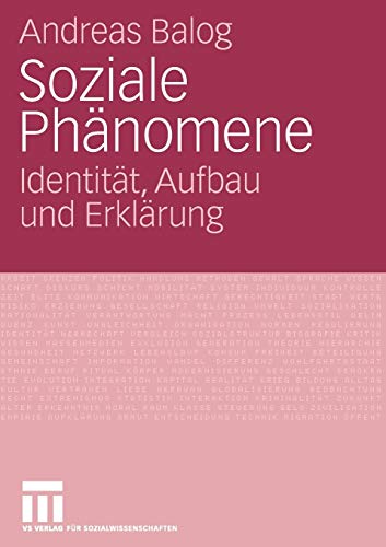 Stock image for Soziale Phanomene : Identitat, Aufbau und Erklarung for sale by Chiron Media