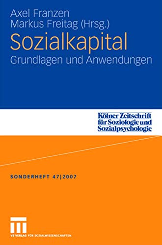 Stock image for Sozialkapital : Grundlagen und Anwendungen for sale by Buchpark