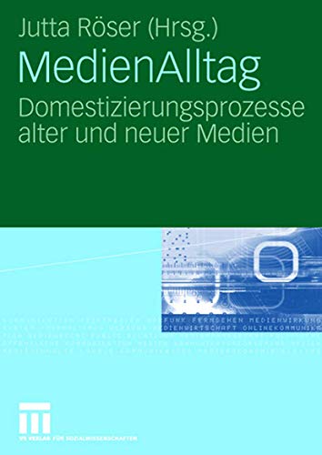 Beispielbild fr MedienAlltag: Domestizierungsprozesse alter und neuer Medien zum Verkauf von medimops