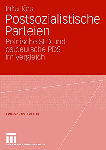 Beispielbild fr Postsozialistische Parteien : Polnische SLD und ostdeutsche PDS im Vergleich zum Verkauf von Buchpark