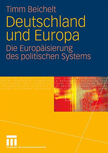Imagen de archivo de Deutschland und Europa: Die Europisierung des politischen Systems a la venta por medimops
