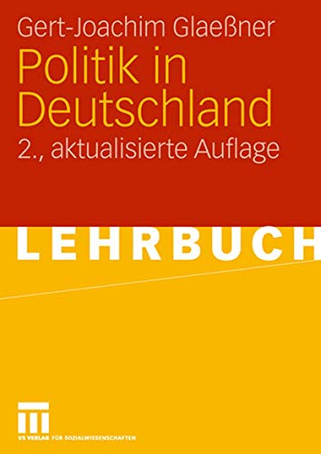 Politik in Deutschland (German Edition) (9783531152134) by GlaeÃŸner, Gert-Joachim