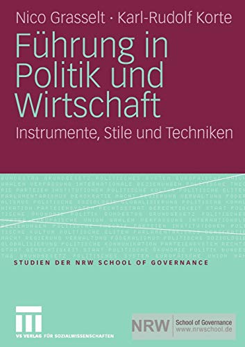 9783531152462: Fhrung in Politik und Wirtschaft: Instrumente, Stile und Techniken