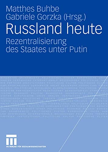 Beispielbild fr Russland heute : Rezentralisierung des Staates unter Putin zum Verkauf von Chiron Media