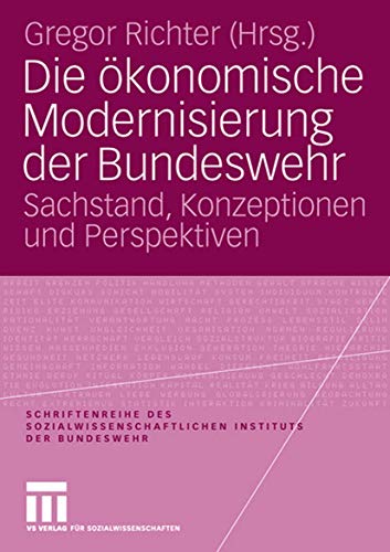 Imagen de archivo de Die okonomische Modernisierung der Bundeswehr a la venta por Chiron Media