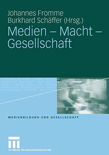 Stock image for Medien - Macht - Gesellschaft (Medienbildung und Gesellschaft) for sale by medimops