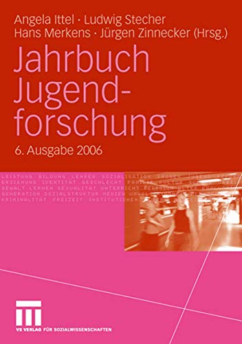 Stock image for Jahrbuch Jugendforschung: 6. Ausgabe 2006 for sale by medimops