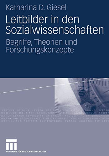 Stock image for Leitbilder in den Sozialwissenschaften : Begriffe, Theorien und Forschungskonzepte for sale by Chiron Media