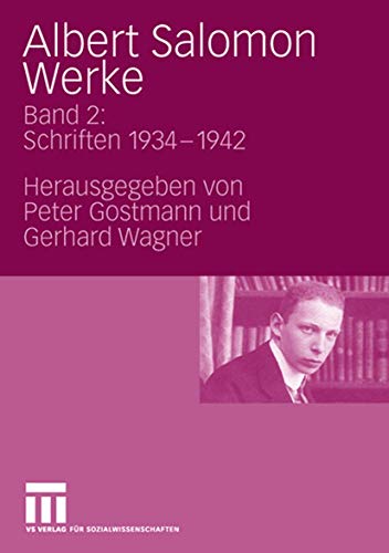 9783531156972: Albert Salomon Werke: Bd. 2: Schriften 1934 - 1942