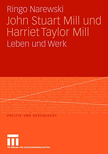 Stock image for John Stuart Mill Und Harriet Taylor Mill: Leben Und Werk for sale by Chiron Media