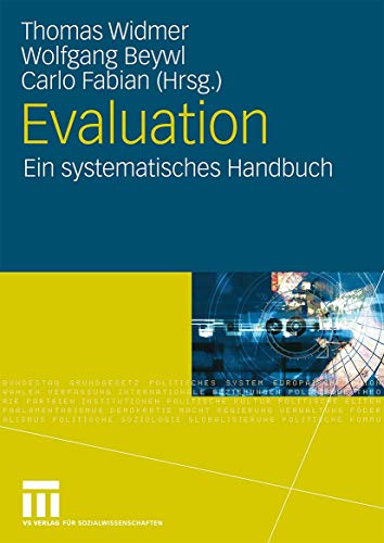 Evaluation Ein systematisches Handbuch / Thomas Widmer . (Hrsg.)