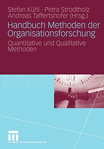 Beispielbild fr Handbuch Methoden der Organisationsforschung: Quantitative und Qualitative Methoden zum Verkauf von medimops