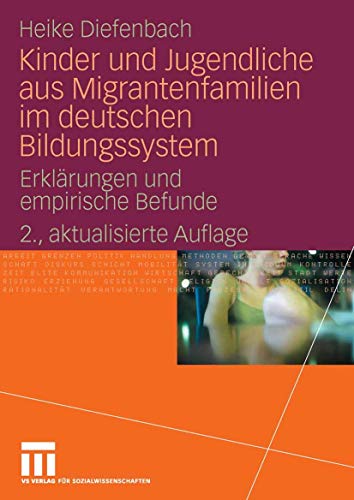 Stock image for Kinder und Jugendliche aus Migrantenfamilien im deutschen Bildungssystem: Erklrungen und empirische for sale by medimops