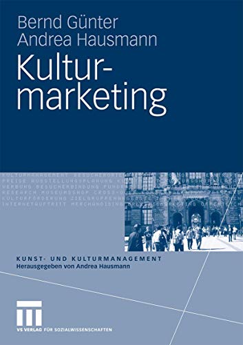 Beispielbild für Kulturmarketing (Kunst- Und Kulturmanagement) (German Edition) zum Verkauf von medimops