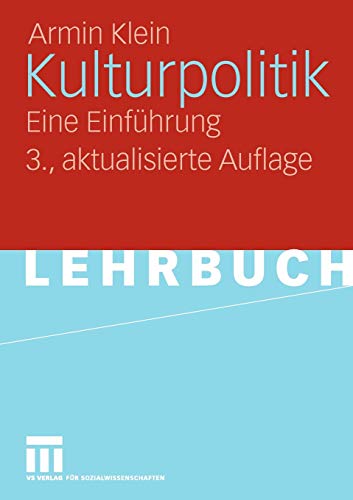 Beispielbild fr Kulturpolitik: Eine Einfhrung (German Edition) zum Verkauf von medimops