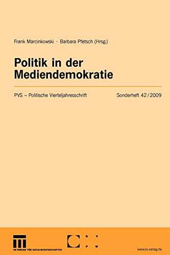 Stock image for Politik in der Mediendemokratie: Politische Vierteljahresschrift Sonderhefte for sale by medimops