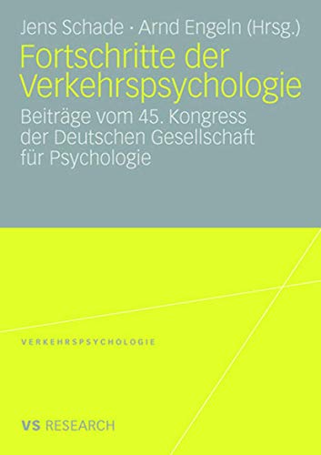 Stock image for Fortschritte der Verkehrspsychologie : Beitrage vom 45. Kongress der Deutschen Gesellschaft fur Psychologie for sale by Chiron Media
