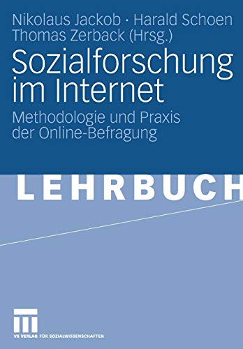 Stock image for Sozialfurschung Im Internet: Methodologie Und Praxis Der Online-befragung for sale by Revaluation Books