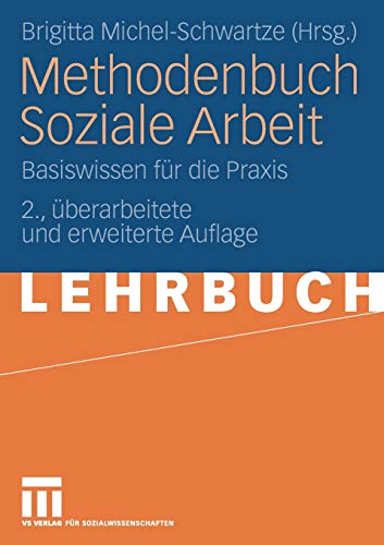 Stock image for Methodenbuch Soziale Arbeit: Basiswissen fr die Praxis (German Edition) for sale by Books Unplugged